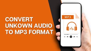 How To Convert Unkown Audio Files To MP3 [upl. by Rehteh814]