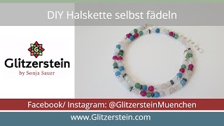 DIY Schmuck Anleitung Halskette selbst fädeln und Verschluss professionell anbringen [upl. by Ednalrim555]