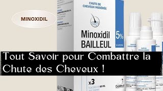 Minoxidil  La Solution Miracle Contre la Chute des Cheveux [upl. by Flodnar]