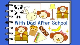 10 Learn English with Songs With Dad After School – For Kids amp Home Learning [upl. by Hoag881]