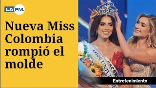 Miss Universe Colombia la nueva reina que rompe moldes [upl. by Awhsoj]