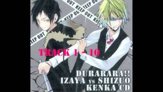 12 DRRR IZAYA vs SHIZUO KENKA CD デュラララ 臨也vs静雄 喧嘩CD [upl. by Olethea814]