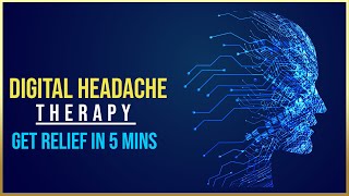 Digital Headache Therapy  Get Rid of Headache amp Migraine within 5 Min  Headache Relief Music V103 [upl. by Holey]