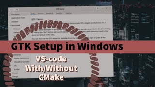 GTK4 Setup On Windows in VScode withwithout CMake easy  CC [upl. by Suravart]