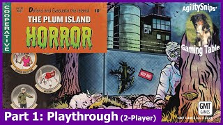 Plum Island Horror  2Player Playthrough Part 1  GMT Games [upl. by Brieta499]