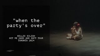 Billie Eilish live in concert “when the party’s over” HIT ME HARD AND SOFT TOUR TORONTO 2024 [upl. by Mil]