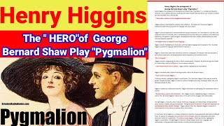 Henry Higgins The hero of the play Pygmalion by George Bernard Shaw  Pygmalion  Higgins [upl. by Hammer]