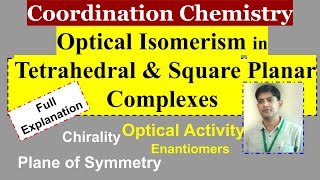 Optical Isomerism in Coordination Compounds I Optical Isomerism Tetrahedral amp Square Planar Complex [upl. by Annayd354]