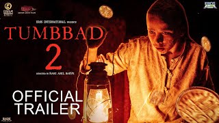 Tumbbad 2  Official Trailer  Sohum Shah  Jyoti Malshe  Dhundiraj Prabhakar Mohammad Samad [upl. by Fitzsimmons153]