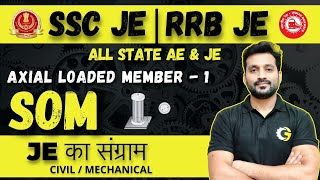 Strength of Materials  Axial Loaded Member 1  SSC JE  RRB JE  Gaurav Babu  GB Lions [upl. by Eemiaj]