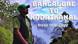 Bangalore To Kodaikanal Road Trip 2022 [upl. by Ahsienyt]