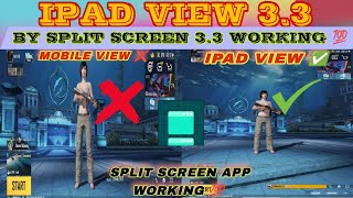 IPAD VIEW IN PUBG MOBILE NEW UPDATE BY SPLIT SCREEN 33 UPDATE WORKING 💯 ALL ANDROID PHONES [upl. by Pardner]