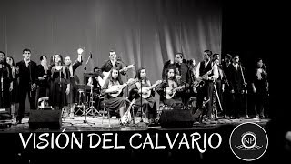 Visión del Calvario En vivo  Coro Instrumental Nuevo Pacto [upl. by Alexandro538]