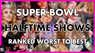 Super Bowl HALFTIME SHOWS 20112021  Ranked WORST to BEST 🏈 [upl. by Melanie145]