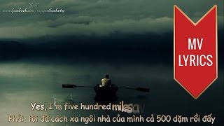 500 Miles  Peter Paul amp Mary  Lyrics Kara  Vietsub HD [upl. by Yelyac]