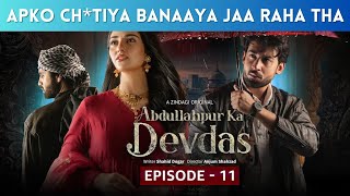 Abdullahpur ka devdas Episode 11 Summary amp Review  Bilal Abbas Khan amp Sarah Khan  Zee Zindagi [upl. by Attiuqaj]