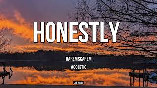 Honestly Harem Scarem Acoustic Lyrics [upl. by Rocker287]