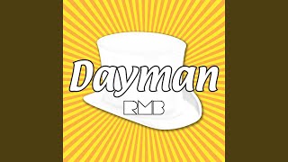 Dayman [upl. by Themis756]