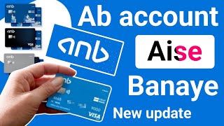 Anb Bank Online Account Opening Saudi Arabia  Anb Bank Me Account Kaise Khole  Open Account Anb [upl. by Eirallam]