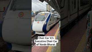 Chair Car OR Executive Chair Car in Vande Bharat Train  Comfort and Price Comparison [upl. by Mandal]