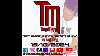 TuneMan presents quotEat Sleep Beats Repeatquot  Recorded live by TuneMan Official 19102024 [upl. by Schaaff100]