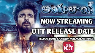 Ayalaan OTT Release Date Telugu  Ayalaan Ott Release Date Telugu Tamil Kannada Malayalam Hindi [upl. by Sisxela]