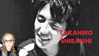 Takahiro Shiraishi [upl. by Assille]