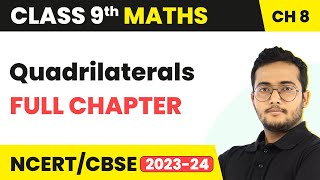 Quadrilaterals  Full Chapter Explanation NCERT Solutions and MCQs  Class 9 Maths Chapter 8 [upl. by Annawaj]