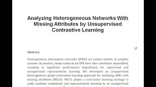 Analyzing Heterogeneous Networks With Missing Attributes by Unsupervised Contrastive Learning [upl. by O'Donoghue]