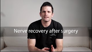 Nerve recovery after surgery [upl. by Ecreip770]