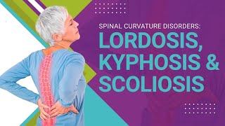 Spinal Curvature Disorders Lordosis Kyphosis amp Scoliosis [upl. by Ajssatan]