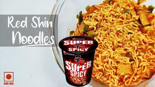 Nongshim Shin Red Super Spicy Cup Noodles  KOREAN Ramen Recipe for NonVegetarians [upl. by Sender654]