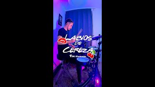 Labios De Cereza  T3R Elemento  Drum Cover [upl. by Terencio580]