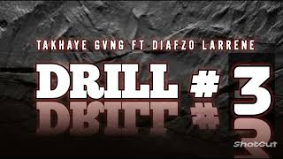 takhaye gvng 5⁴D ft diafzo Larren DRILL 3  son officiel [upl. by Mahseh]