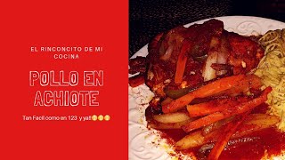 COMO PREPAR POLLO EN ACHIOTE AL VAPOR Y EN ALUMINIO El Rinconcito [upl. by Nylrem]