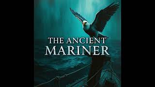 The Rime of the Ancient Mariner part of this poem [upl. by Valer517]