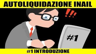 AUTOLIQUIDAZIONE INAIL 2019 introduzione al RAPPORTO ASSICURATIVO [upl. by Gujral]