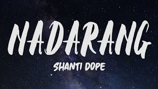 Shanti Dope  Nadarang Lyrics [upl. by Ardyaf]