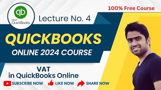 VAT in QuickBooks Online  Lecture No 4 QuickBooks Online 2024 Course  HindiUrdu [upl. by Assirrem]