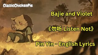 Black Myth Wukong Bajie and Spider  Listen Not  Pinyin  English Lyrics Subtitles [upl. by Adelheid798]