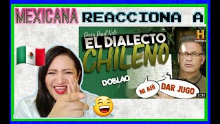 MEXICANA REACCIONA A EL DIALECTO CHILENO Doblao [upl. by Fayre]