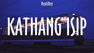 Kathang Isip  BenampBen Lyrics  Kathang Isip [upl. by Berck]