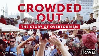 Crowded Out The Story of Overtourism [upl. by Atnod607]