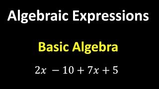 Algebraic Expressions – Algebra Basics [upl. by Tamar912]