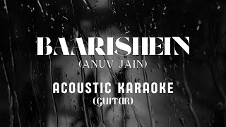 Baarishein  Anuv Jain Acoustic Guitar Karaoke  lyrics [upl. by Proudfoot]