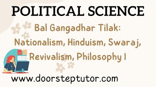 Bal Gangadhar Tilak Nationalism Hinduism Swaraj Revivalism Philosophy  Political Science [upl. by Ellener]