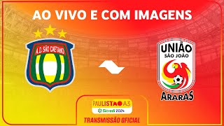 JOGO COMPLETO SÃO CAETANO X UNIÃO SÃO JOÃO  RODADA 13  PAULISTÃO A3 SICREDI 2024 [upl. by Sineray996]