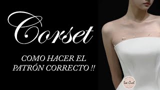 Corset  Como hacer su Patrón de manera Correcta [upl. by Inaluiak]