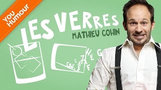 MATHIEU COHIN  Les verres [upl. by Dianna495]