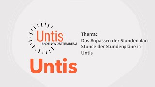 Untis Anpassen der StundenplanStunde in den Stundenplänen von Untis [upl. by Einahpehs973]